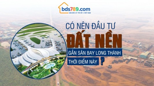 Đất Đầu Tư Gần Khu Công Nghiệp Long Thành: Cơ Hội Vàng Cho Nhà Đầu Tư 2025