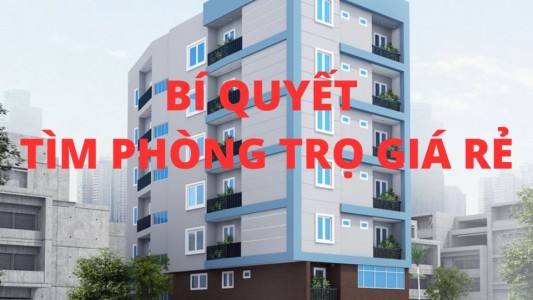 Bí Quyết Tìm Phòng Trọ Giá Rẻ Cho Sinh Viên An Toàn Và Hiệu Quả Năm 2025