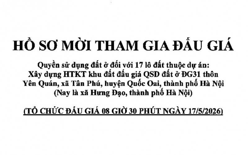 Hồ sơ mời Đấu giá 17 lô đất Yên Quán, xã Hưng Đạo, Quốc Oai, Hà Nội – Cập nhật mới nhất 2026